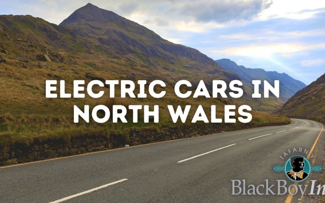 Electric Cars in North Wales – All You Need To Know