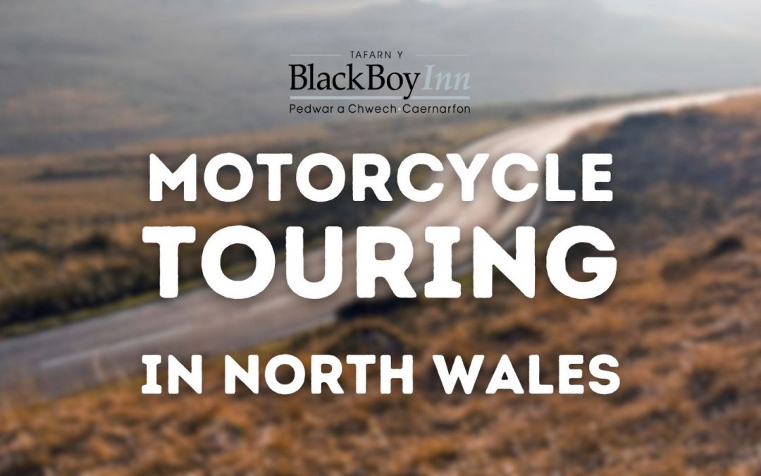 Motorcycle Touring in North Wales: A Caernarfon-Centric Guide for Riders