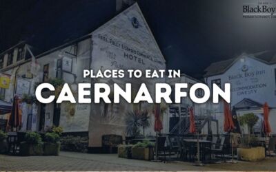Places to Eat in Caernarfon: Our Local Guide